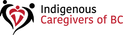 Indigenous Caregivers of BC